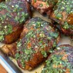 Smoked Chimichurri Chicken Thighs.
